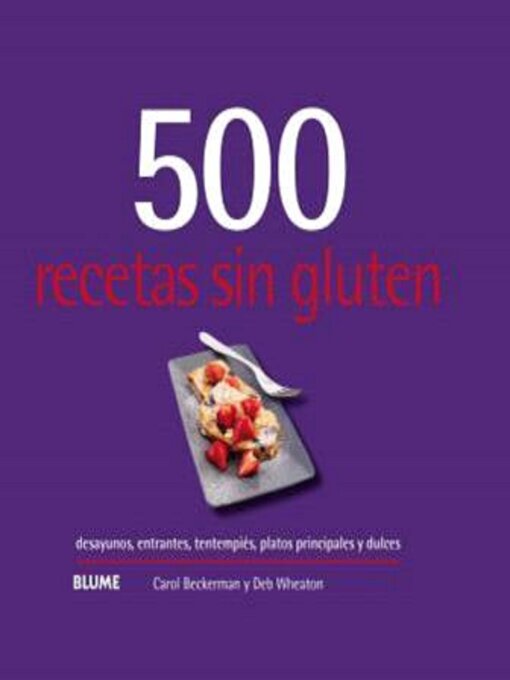 Title details for 500 recetas sin gluten by Carol Beckerman - Available